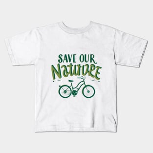 Save our Nature by cycling Kids T-Shirt